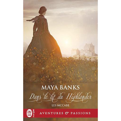 Les McCabe Tome 1 - Dans le lit du Highlander