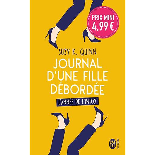 Journal d'une fille débordée - L'année de l'intox