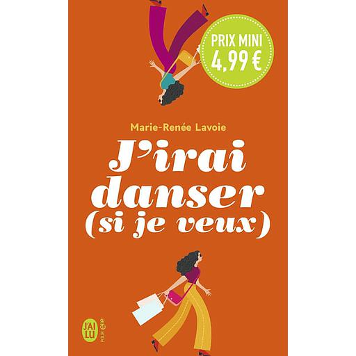 J'irai danser (si je veux)