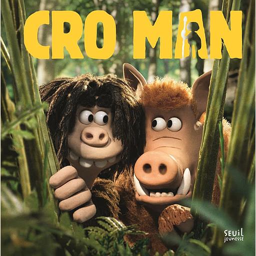 Cro Man  - Le film raconté aux enfants