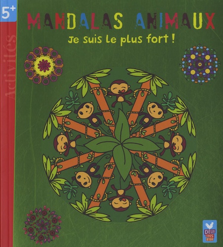 Mandalas animaux  - Je suis le plus fort !