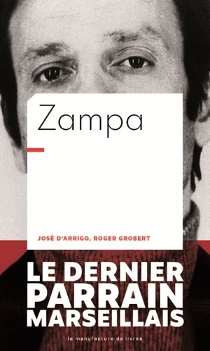 Zampa  - Le dernier parrain marseillais