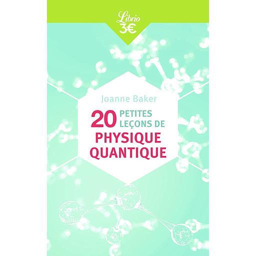 20 petites leçons de physique quantique