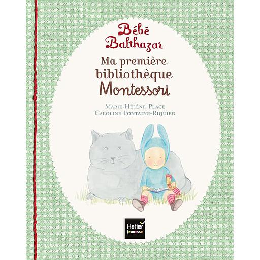 Ma première bibliothèque Montessori  - Caresse le chat ; La couleur du ciel ; Je t'aime