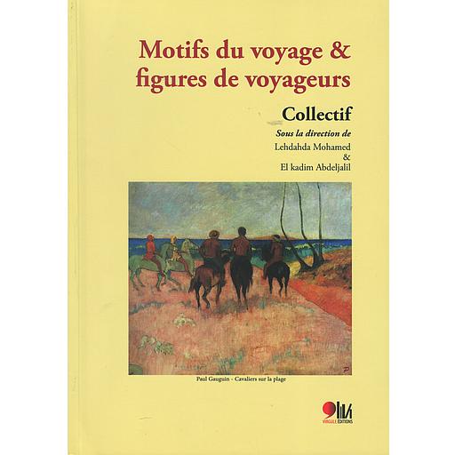 Motifs du voyage et figures de voyageurs