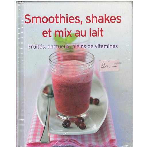 Smoothies shakes et mix au lait