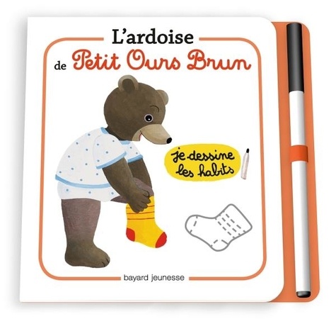 L'ardoise de Petit Ours Brun Je dessine les habits  - Avec un feutre effaçable
