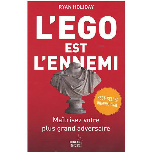 L'EGO EST L'ENNEMI