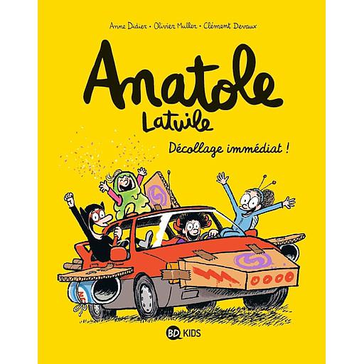 Anatole Latuile Tome 15 - Décollage immédiat !