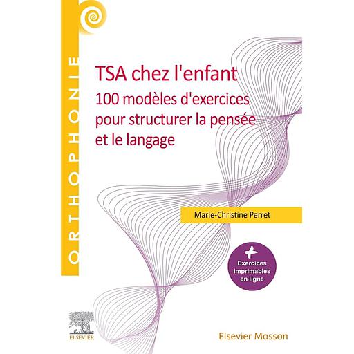 TSA chez l'enfant  - 100 modèles d'exercices pour structurer la pensée et le langage