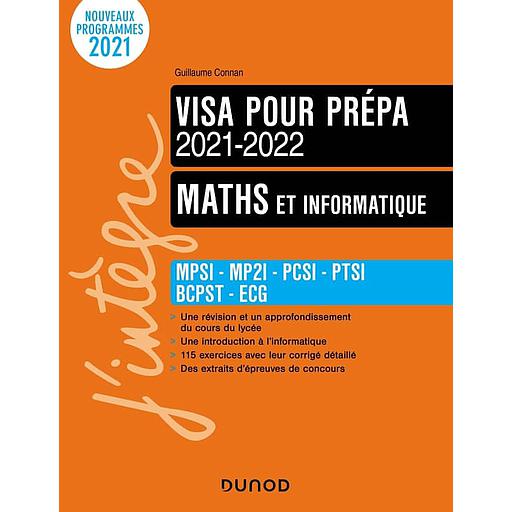 Visa pour la prépa, Maths et informatique  - MPSI - MP2I - PCSI - PTSI - BCPST - ECS