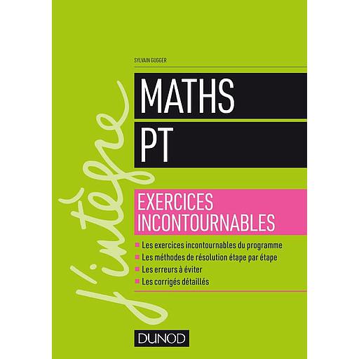 Maths PT  - Exercices incontournables