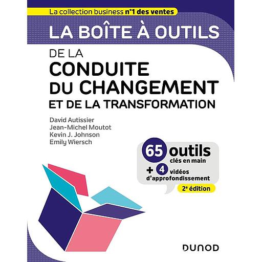 La boîte à outils de la conduite du changement et de la transformation