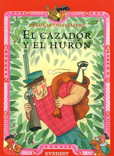 El cazador y el huron