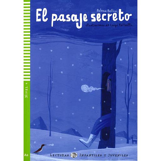 El pasaje secreto  - Nivel 4 - A2