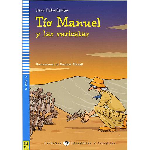 Tío Manuel y las suricatas