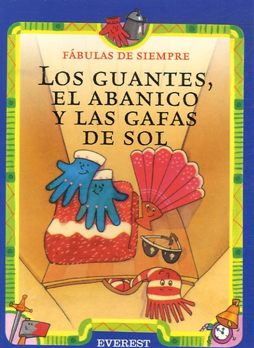 Los guantes, el abanico y las gafas de sol