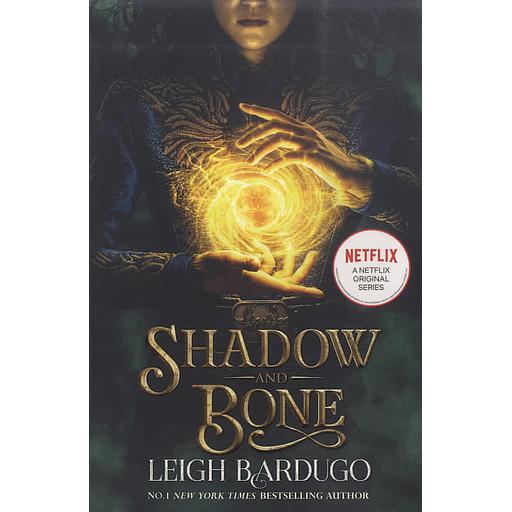 Shadow and Bone  - Tome 1