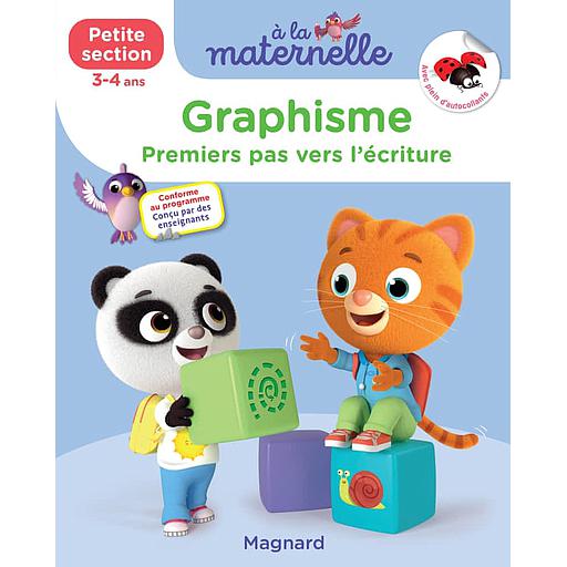 A la maternelle, Graphisme Petite section  - Premiers pas vers l'écriture. Avec plein d'autocollants
