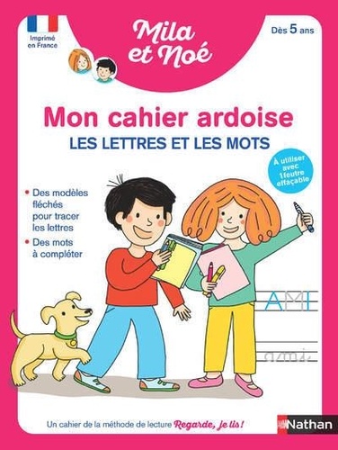 Mon cahier ardoise Mila et Noé - Les lettres et les mots - cahier effaçable, dès 5 ans