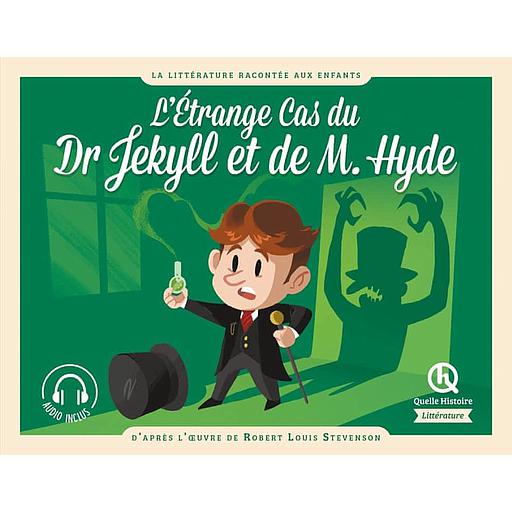 L'étrange cas du docteur Jekyll et de M. Hyde  - D'après l'oeuvre de Robert Louis Stevenson