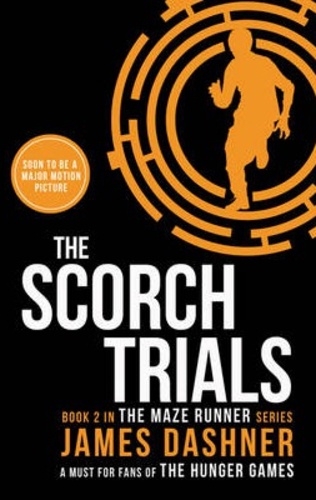 The Maze Runner  - Book 2, The Scorch Trials