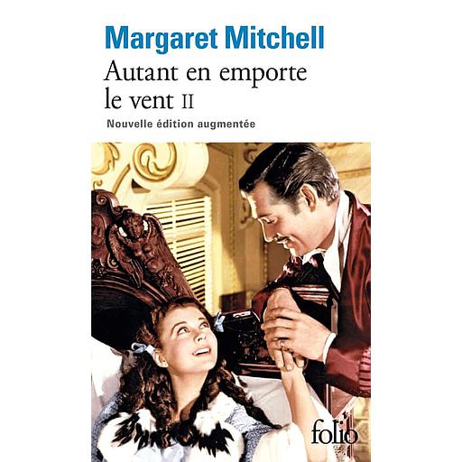 Autant en emporte le vent Tome 2 - -  édition revue et augmentée