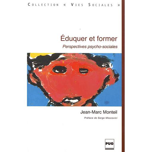 Eduquer et former  - Perspectives psycho-sociales