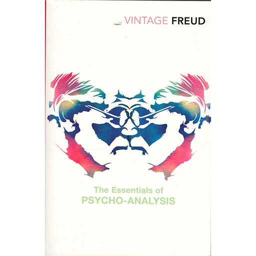 The Essentials of Psycho-analysis