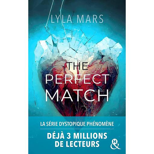 I'm Not Your Soulmate Tome 1 - The Perfect Match