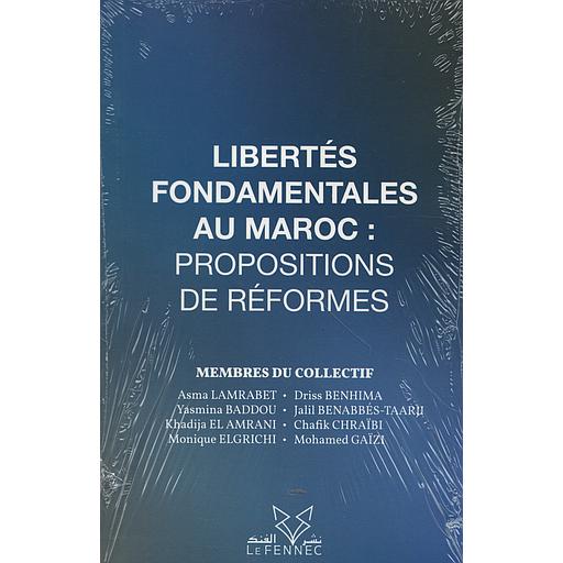 Les libertés fondamentales au Maroc: Propositions de réformes
