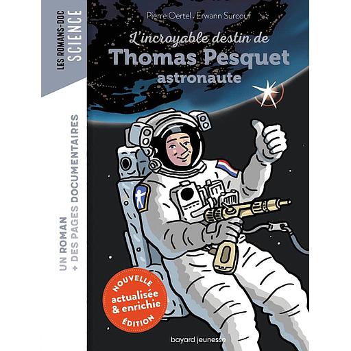 L'incroyable destin de Thomas Pesquet, astronaute