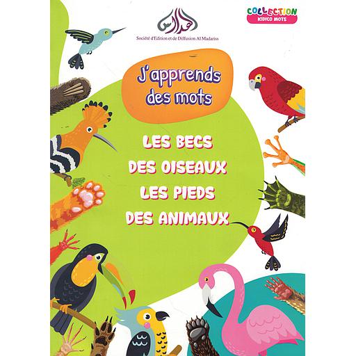 collection kidico mots j'apprends des mots les becs des oiseaux les pieds des animaux