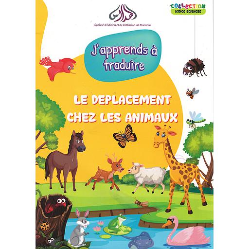 collection kidico sciences j'apprends à traduire le deplacement  ches les animaux