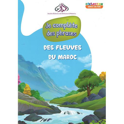 collection kidico culture je compléte  des phrases des fleuves du maroc
