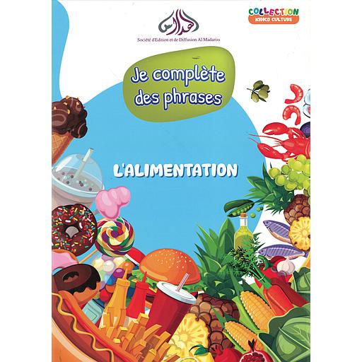 collection kidico culture je compléte des phrases l'alimentation
