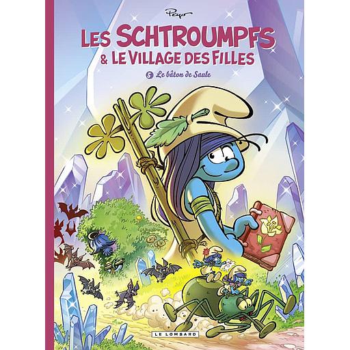 Les Schtroumpfs &amp; le village des filles Tome 5 - Le bâton de Saule - Episode 1/3