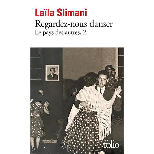 Le pays des autres Tome 2 - Regardez-nous danser