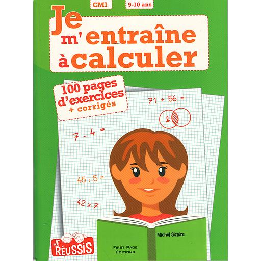 Je m'entraîne à calculer CM1