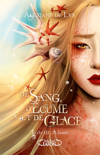 De sang, d'écume et de glace Tome 3 - Atlantis