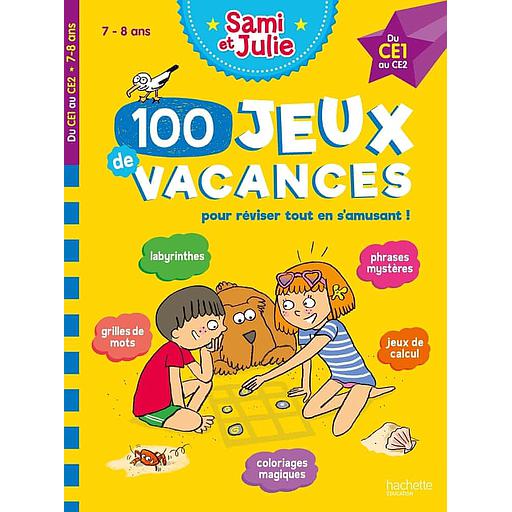 100 jeux de vacances Sami et Julie du CE1 au CE2 7-8 ans  - Avec 1 crayon