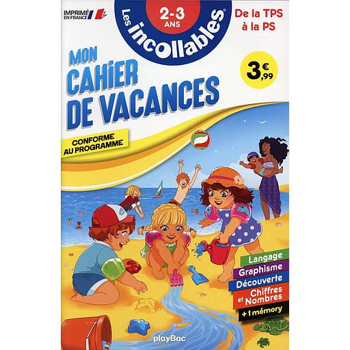 Mon cahier de vacances de la TPS à PS  - 2-3 ans