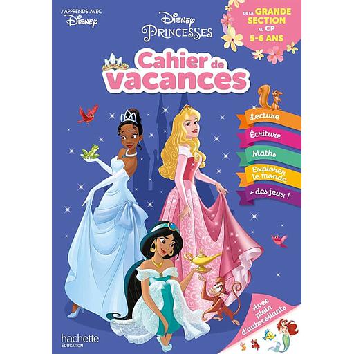 Cahier de vacances de la grande section au CP 5-6 ans  - Disney Princesses