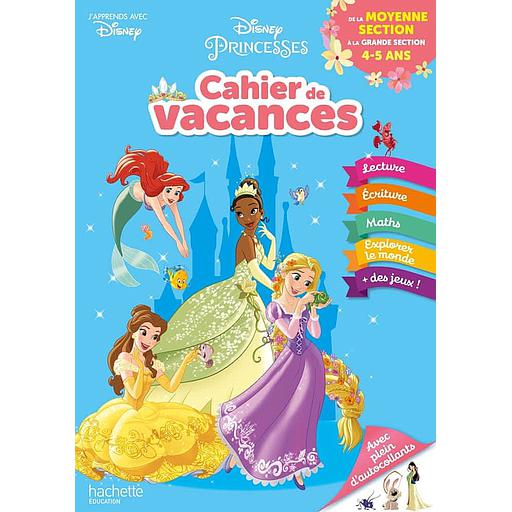 Cahier de vacances de la Moyenne section à la Grande section  - Disney Princesses