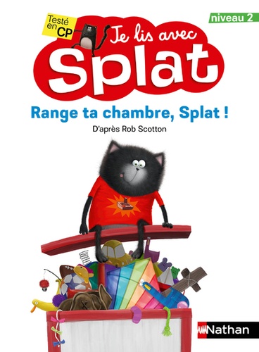 Range ta chambre, Splat - Je lis avec Splat - CP Niveau 2