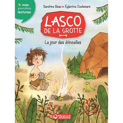 Lasco de la grotte Tome 1 - Le jour des étincelles