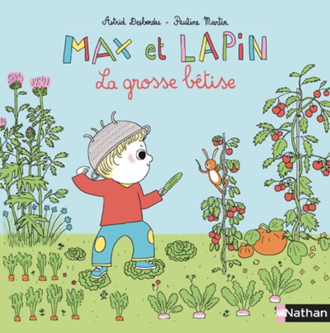 Max et lapin Tome 6 - La grosse bêtise