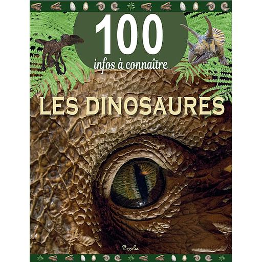 Les Dinosaures - 100 infos à connaître