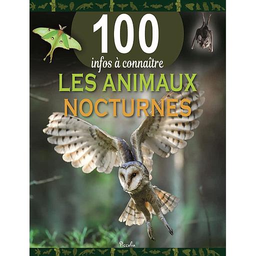 Les animaux nocturnes - 100 infos à connaître