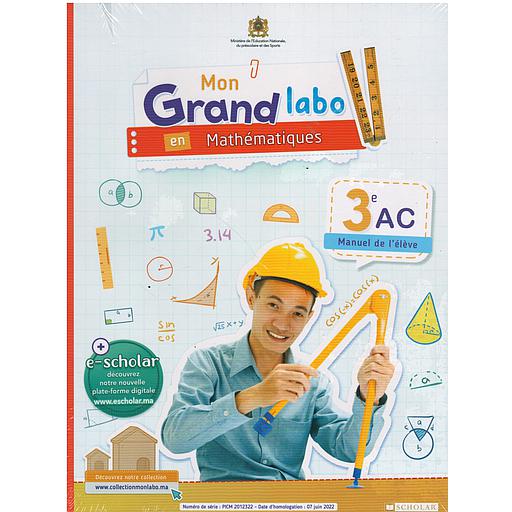 Mon Grand Labo en Mathématiques 3AC - Manuel de l'élève